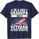 I'm A Dad Grandpa and A Veteran US Flag Veterans Day T-Shirt - T-Shirt | Navy