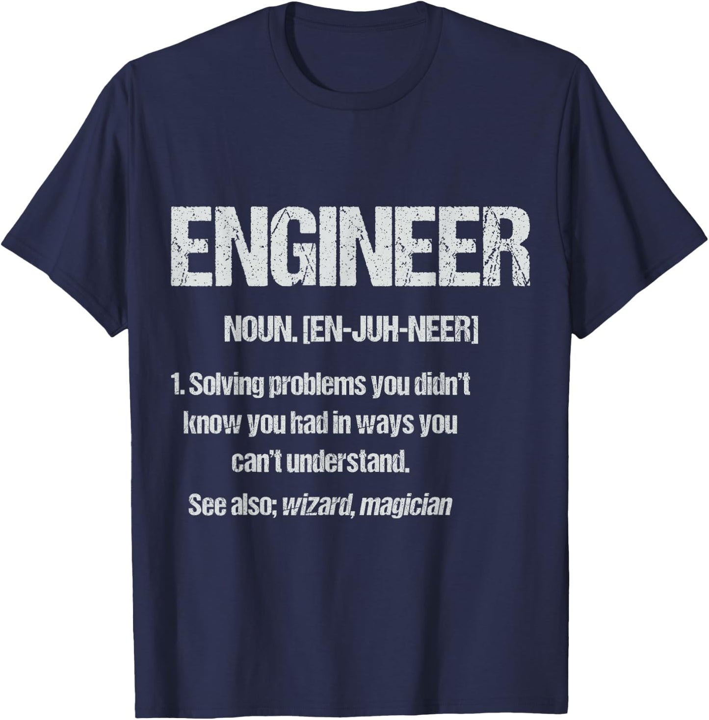 Funny Engineering Student Engineer Noun Definition Nerds T-Shirt - T-Shirt | Navy