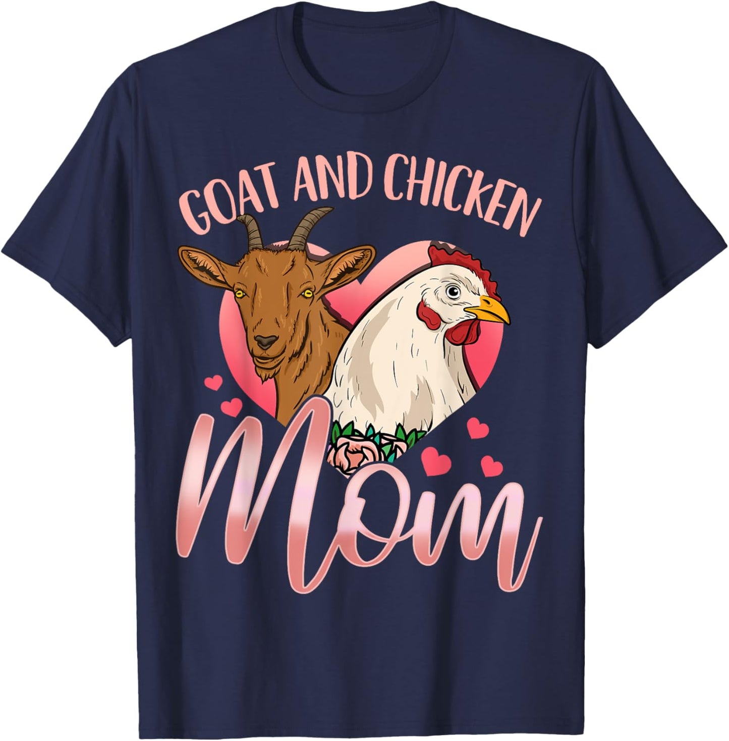 Goat Chicken Mom Farmer Rancher T-Shirt - T-Shirt | Navy
