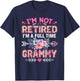 I'm Not Retired I'm A Full Time Grammy Shirt Mother's Day T-Shirt - T-Shirt | Navy