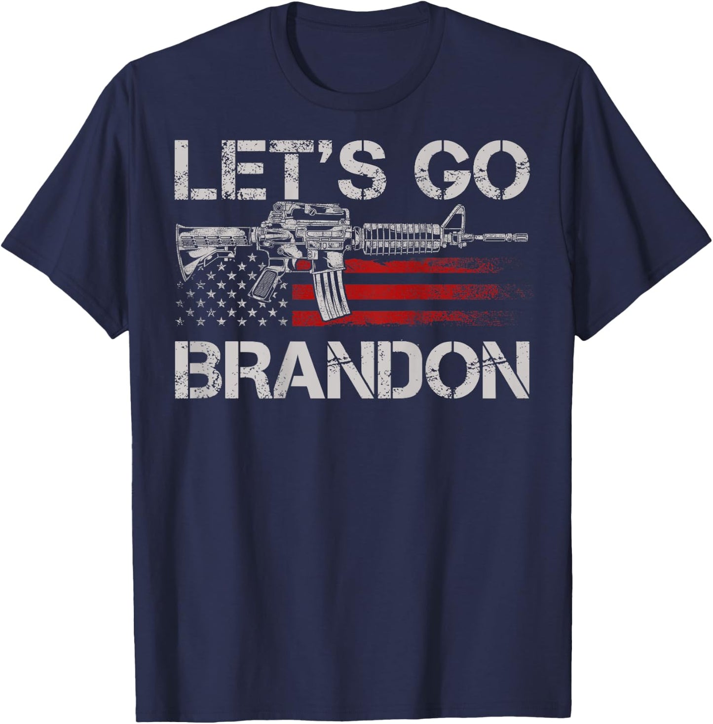 Gun American Flag Patriots Let's Go Brandon (on back) Women Men T-Shirt - T-Shirt | Navy