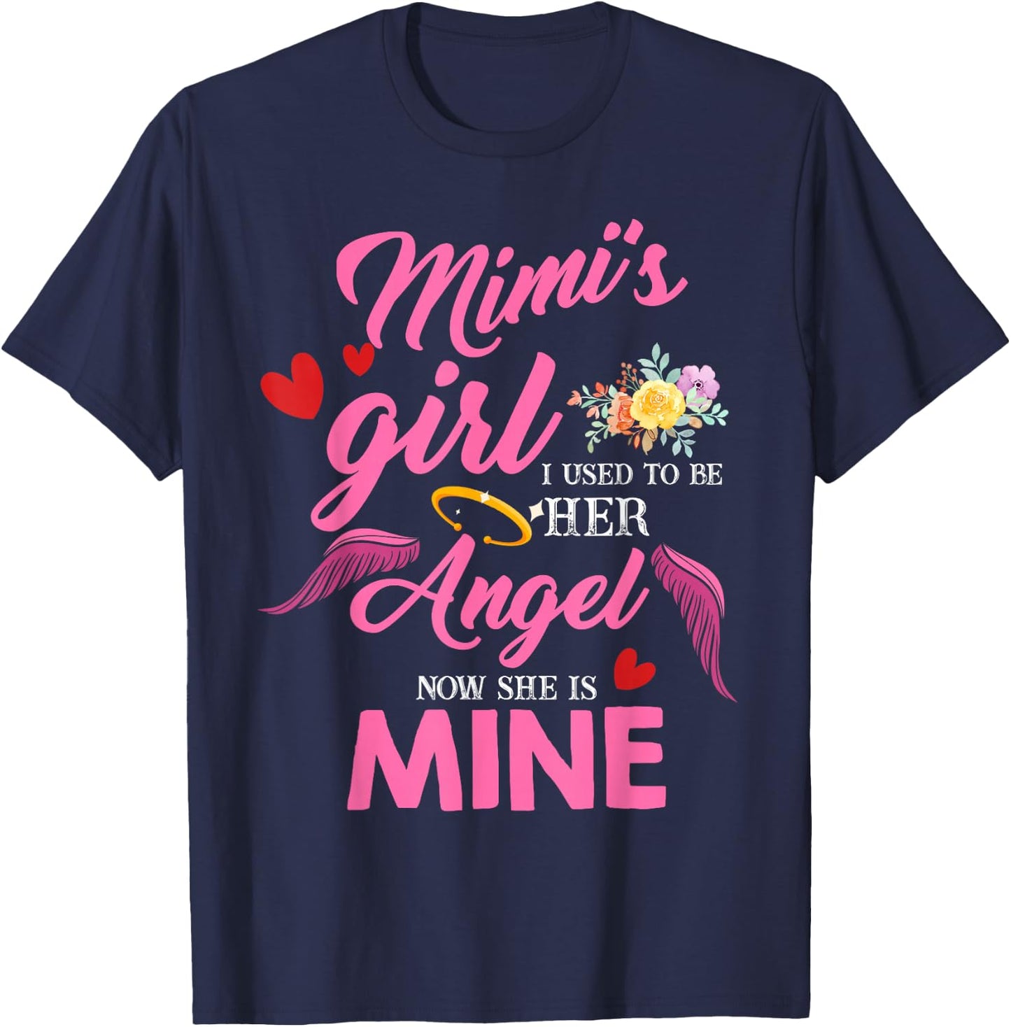 Cute Mimi Girl My Angel in Heaven Mother Miss Love you T-Shirt - T-Shirt | Navy