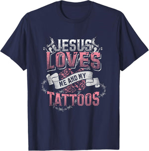 Jesus Loves Me And My Tattoos T-Shirt - T-Shirt | Navy