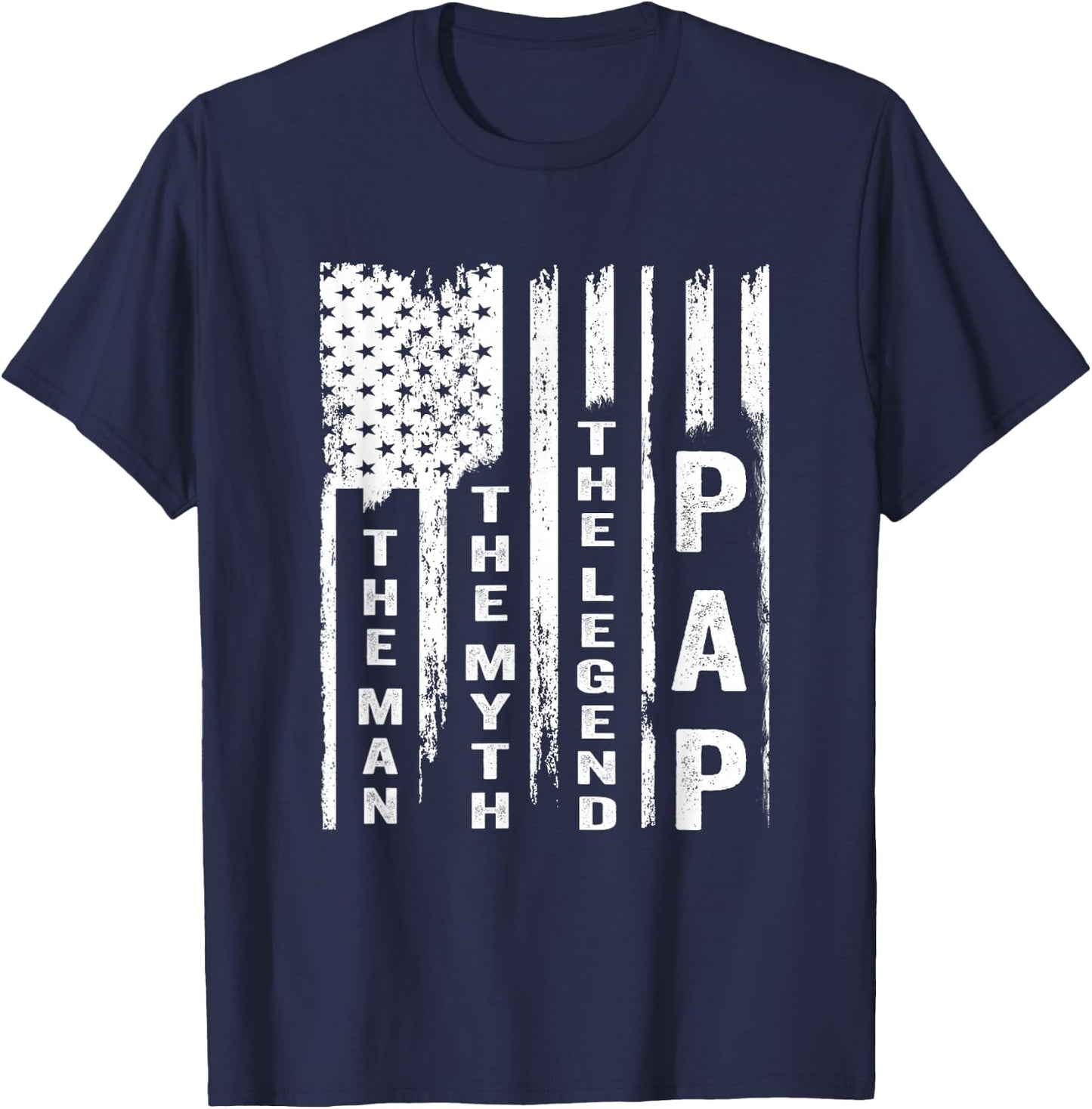 Pap The Man The Myth The Legend Shirt US Flag T-Shirt - T-Shirt | Navy