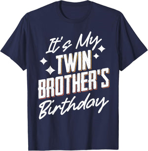 It's My Twin Brothers Birthday T-Shirt - T-Shirt | Navy
