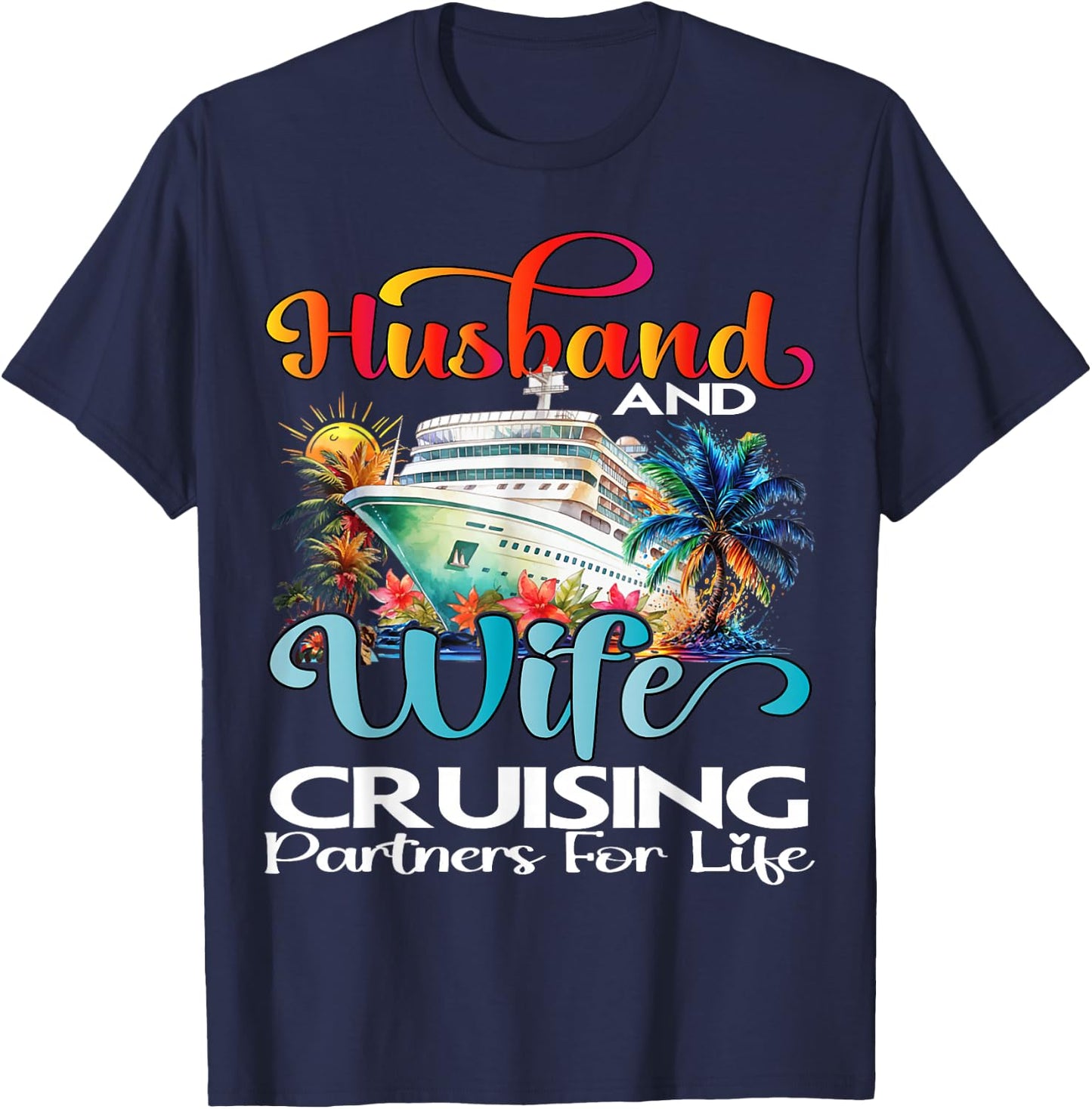 Husband And Wife Cruise 2026 Vacation Couple Cruise Cruising T-Shirt - T-Shirt | Navy