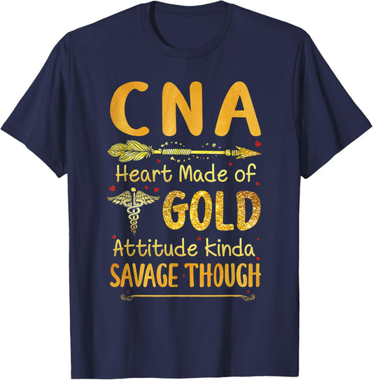 CNA Heart Made Of Gold Attitude Kinda Savage Though T-Shirt - T-Shirt | Navy