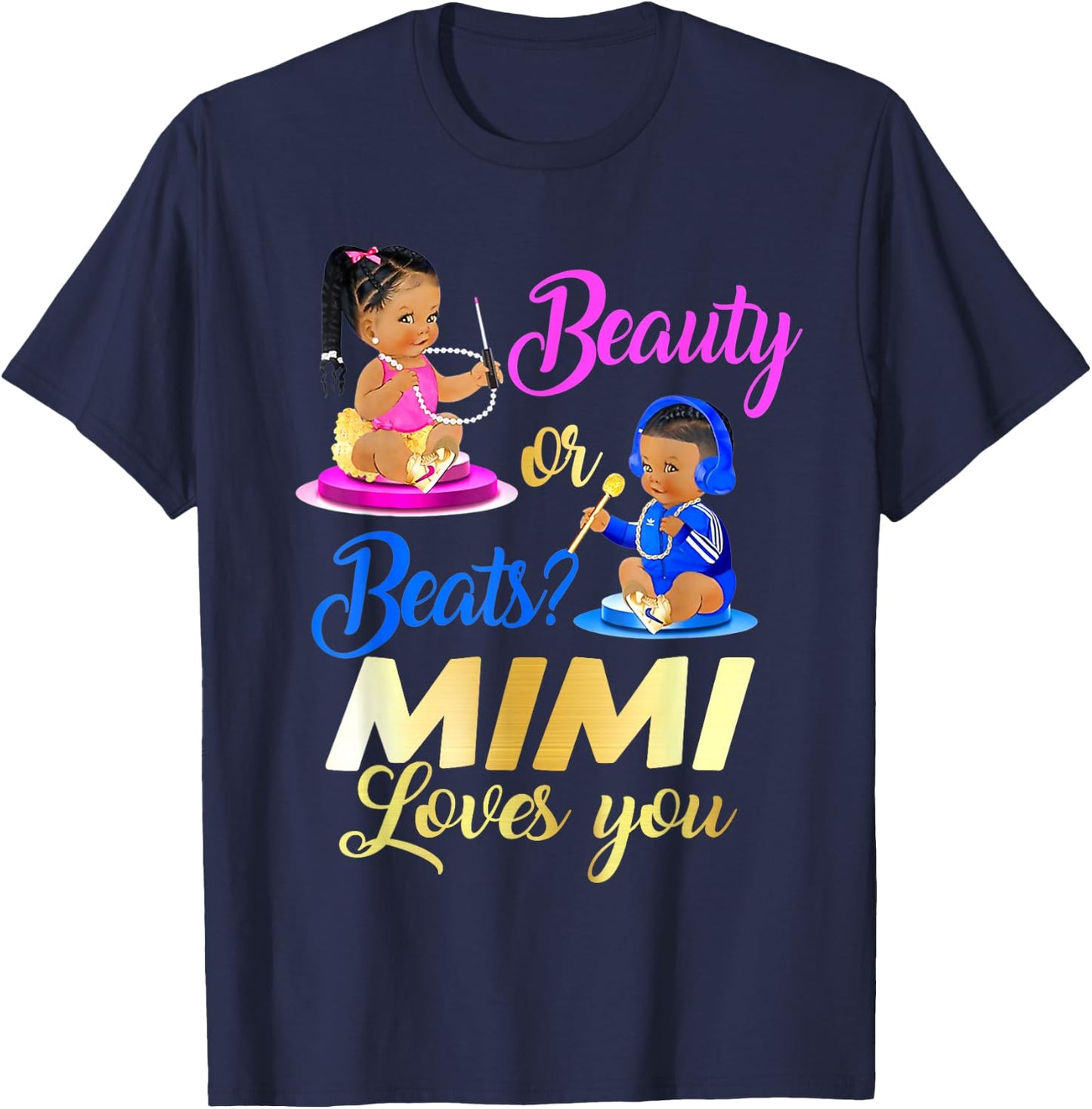 Cute Beauty Or Beat Mimi Loves You - Gender Reveal Party T-Shirt - T-Shirt | Navy