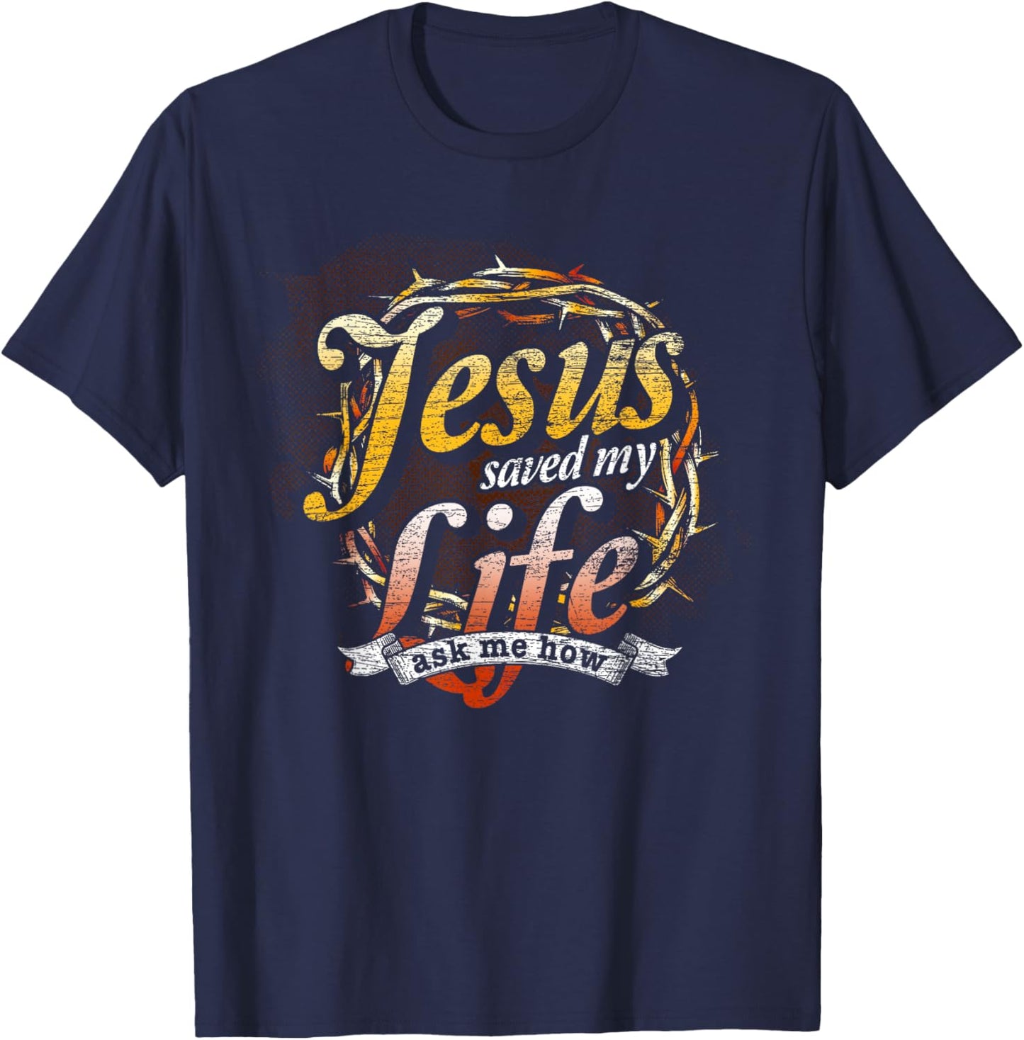 Christ Devotee Jesus Saved My Life Jesus T-Shirt - T-Shirt | Navy
