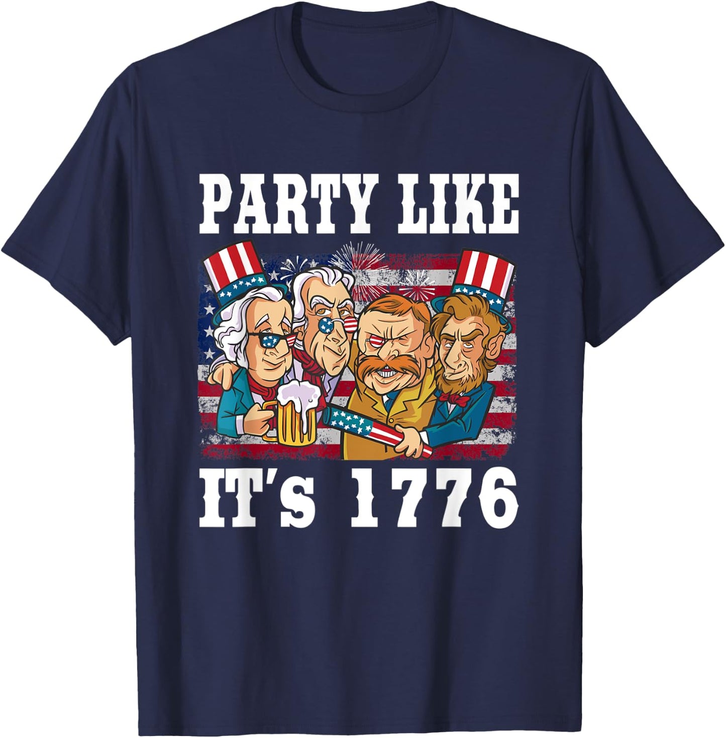 Party Like 1776 USA American Funny 4th Of July T-Shirt - T-Shirt | Navy