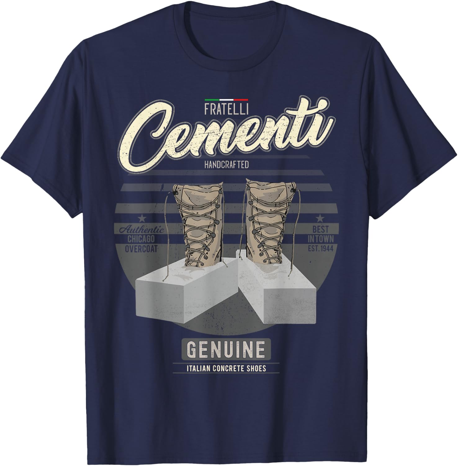 Funny Italian Mafia Pun Italy Fratelli Cementi Men & Women T-Shirt - T-Shirt | Navy