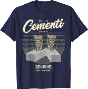 Funny Italian Mafia Pun Italy Fratelli Cementi Men & Women T-Shirt - T-Shirt | Navy