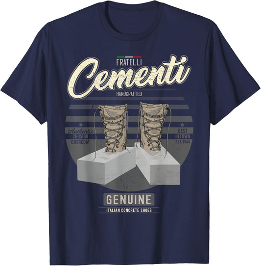 Funny Italian Mafia Pun Italy Fratelli Cementi Men & Women T-Shirt - T-Shirt | Navy