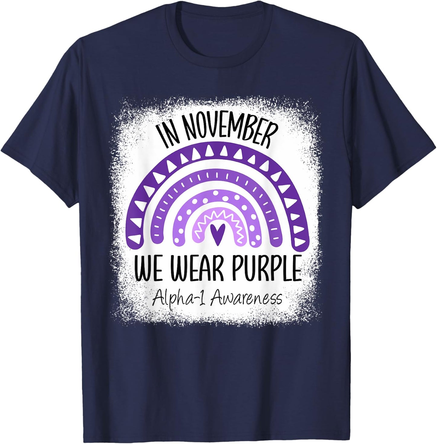Rainbow Alpha-1 Antitrypsin Deficiency Awareness Month T-Shirt - T-Shirt | Navy