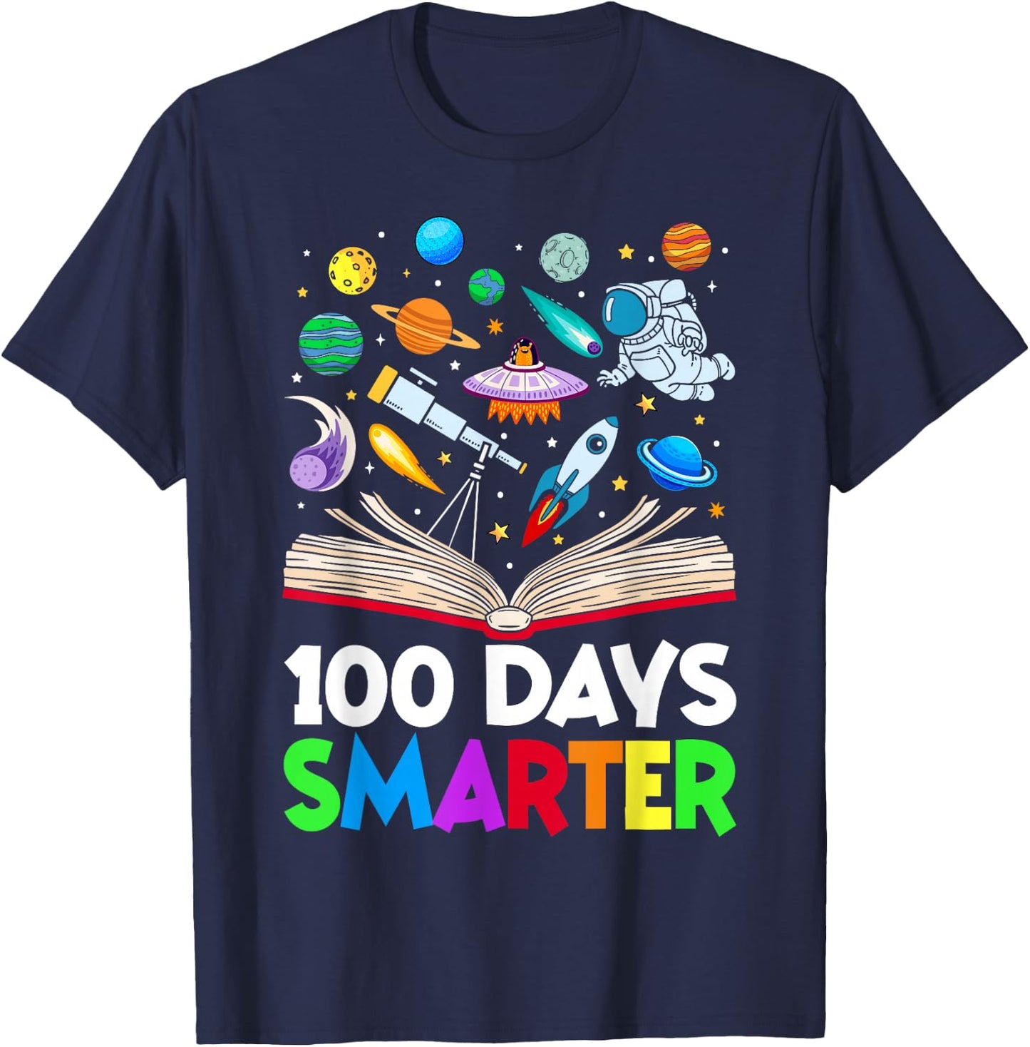 100th Day Of School Astronaut Books Space 100 Days Smarter T-Shirt - T-Shirt | Navy