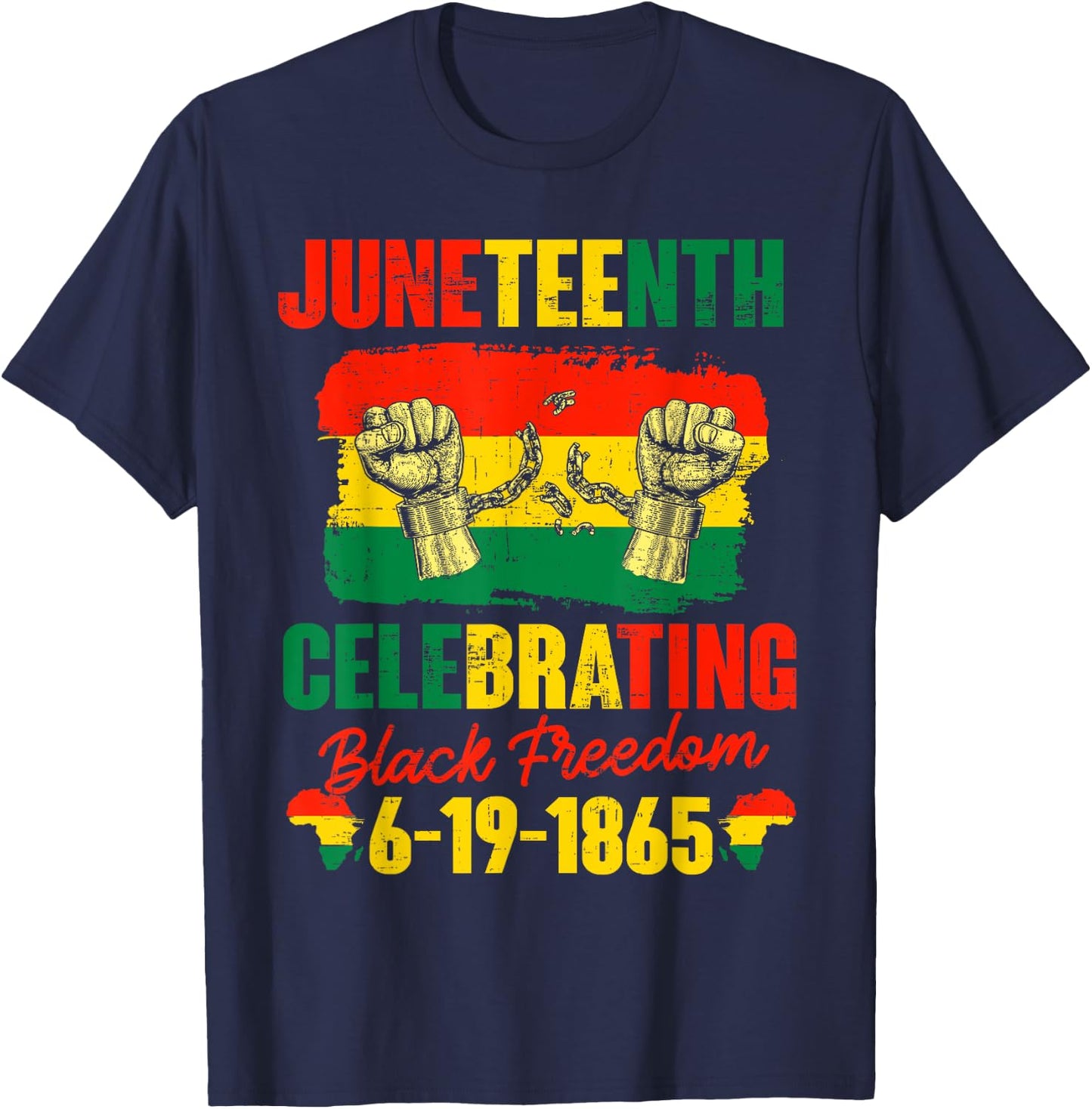Juneteenth , Juneteenth Celebrating Black Freedom 1865 T-Shirt - T-Shirt | Navy