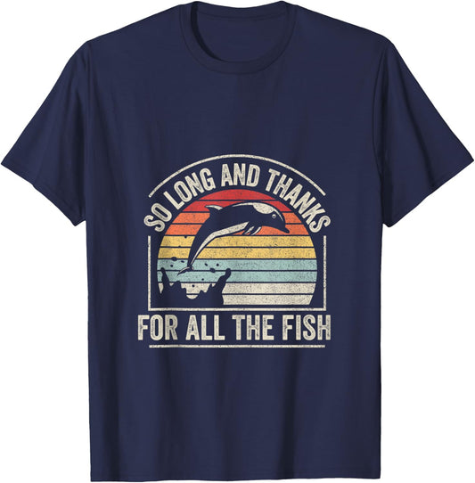 Retro Vintage So Long And Thanks For All The Fish T-Shirt - T-Shirt | Navy