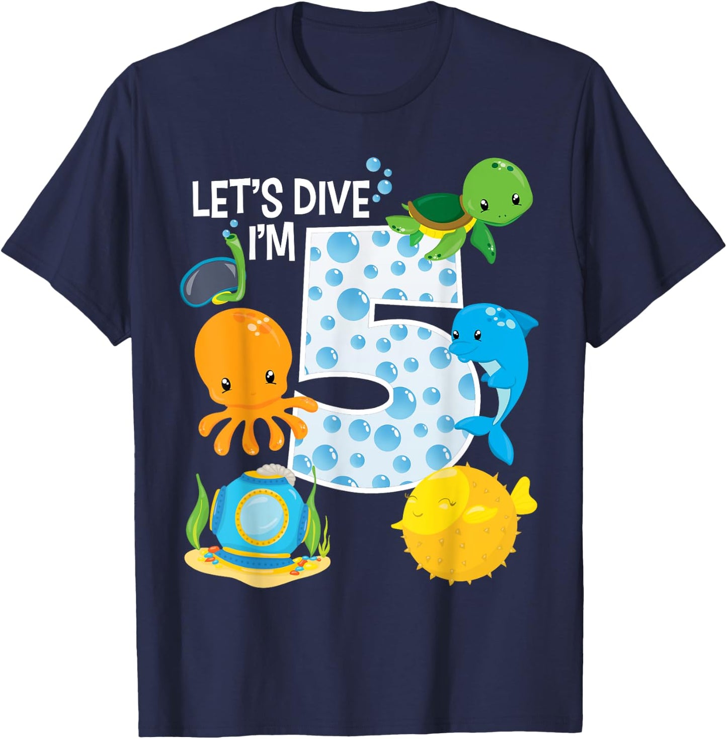 Let's Dive I'm 5 Birthday Boy Girl Ocean Sea Animals Bday T-Shirt - T-Shirt | Navy