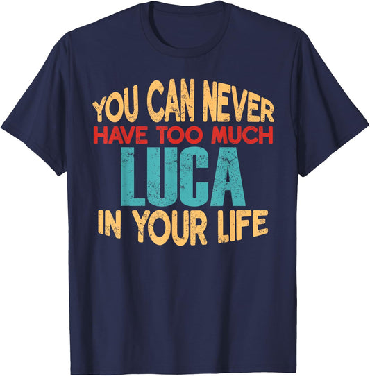 Funny Luca Personalized First Name Joke Item T-Shirt - T-Shirt | Navy