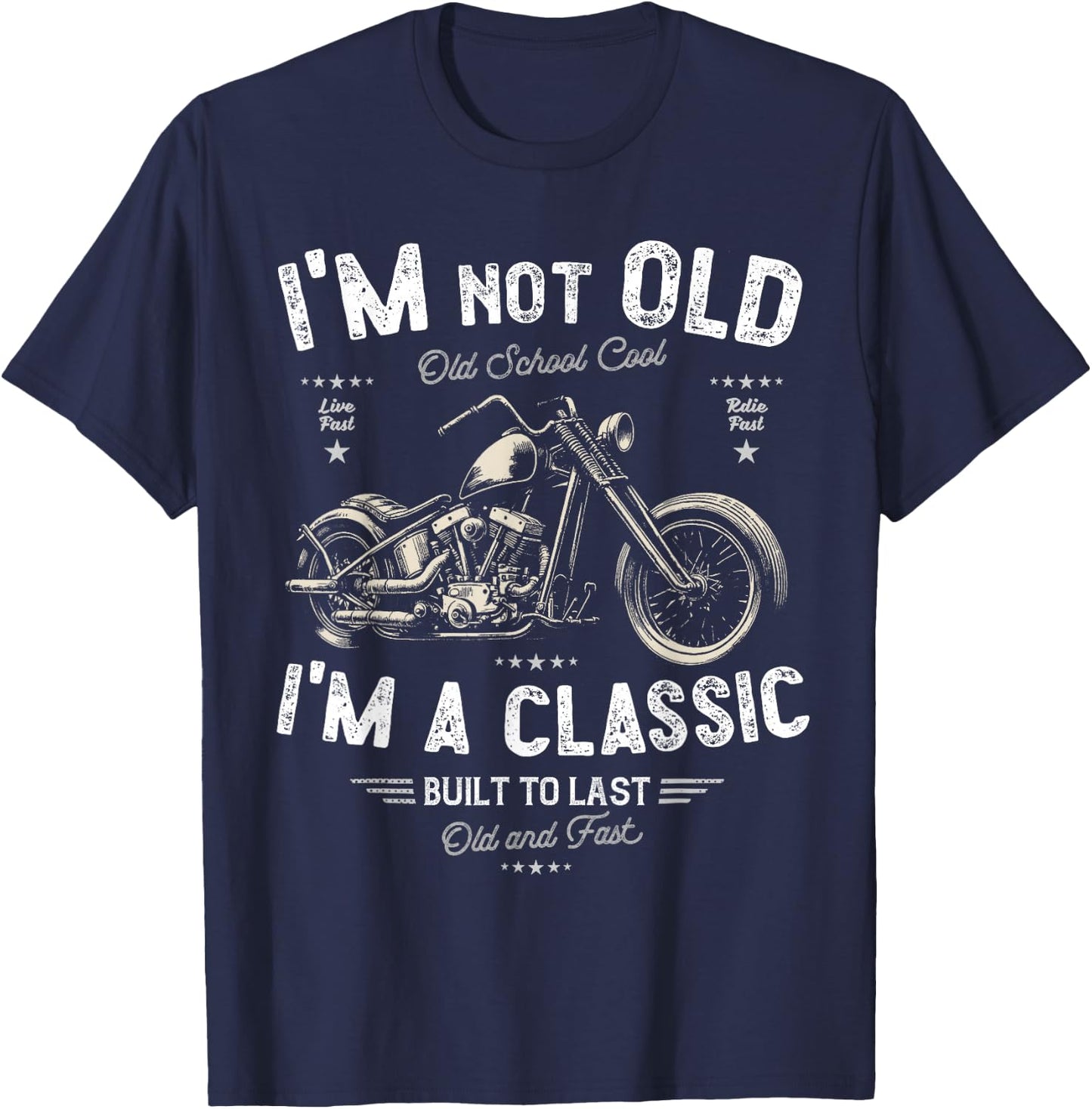 I'm Not Old I'm A Classic. Birthday Classic Retro Motorbike T-Shirt - T-Shirt | Navy