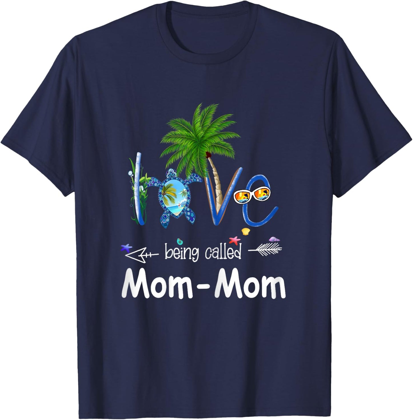 Love being called Mom-Mom turtle summer T-Shirt - T-Shirt | Navy