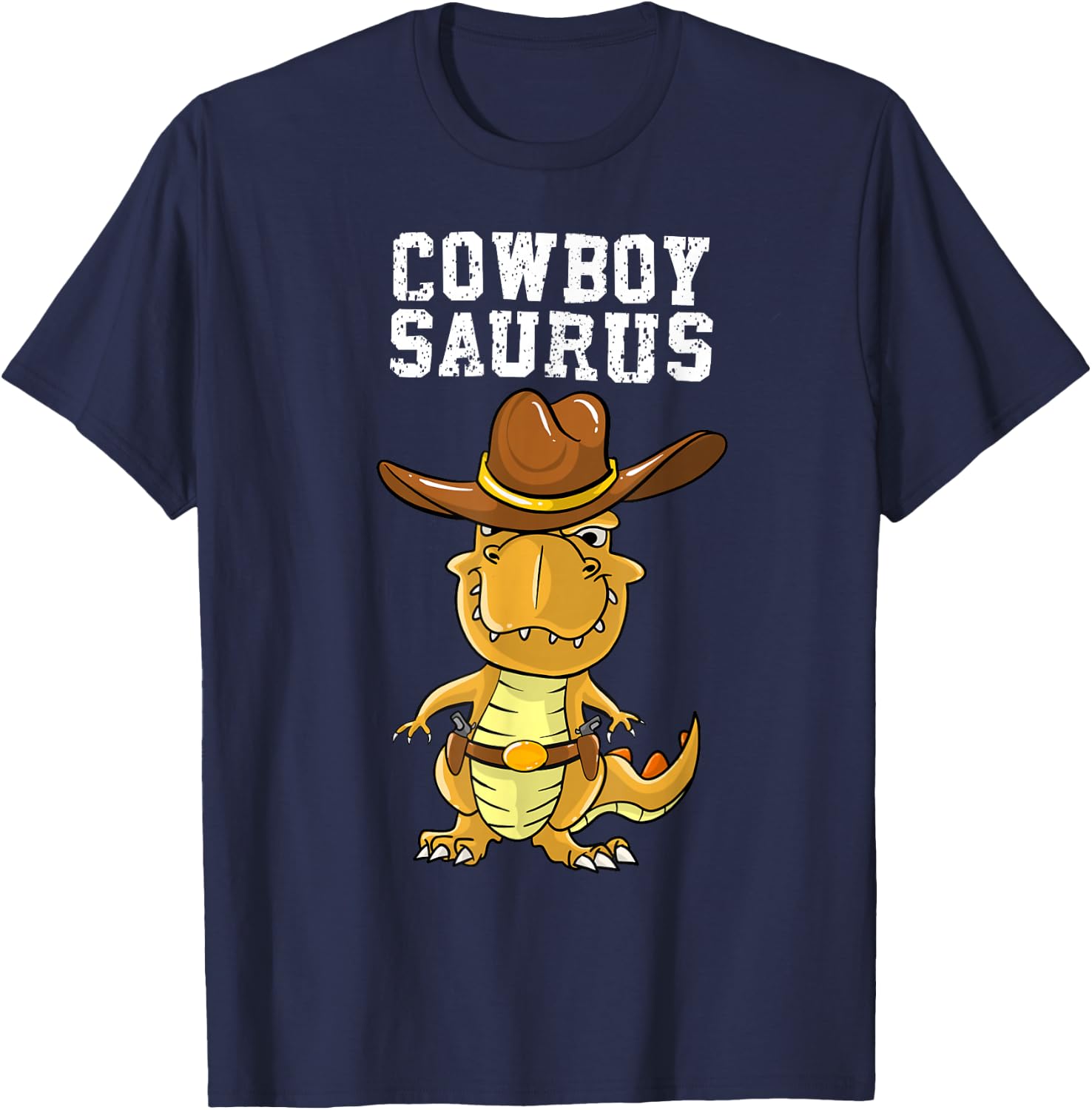 Cool Cowboy Saurus Funny Western Rodeo Dinosaur Lover Gift T-Shirt - T-Shirt | Navy
