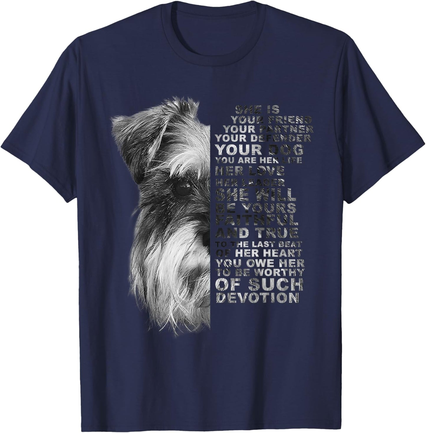 She Is Your Friend Your Partner Your Dog Miniature Schnauzer T-Shirt - T-Shirt | Navy