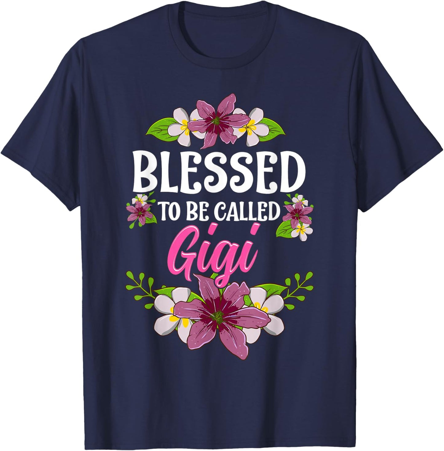 Blessed To Be Called Gigi Shirt Mothers Day T-Shirt - T-Shirt | Navy