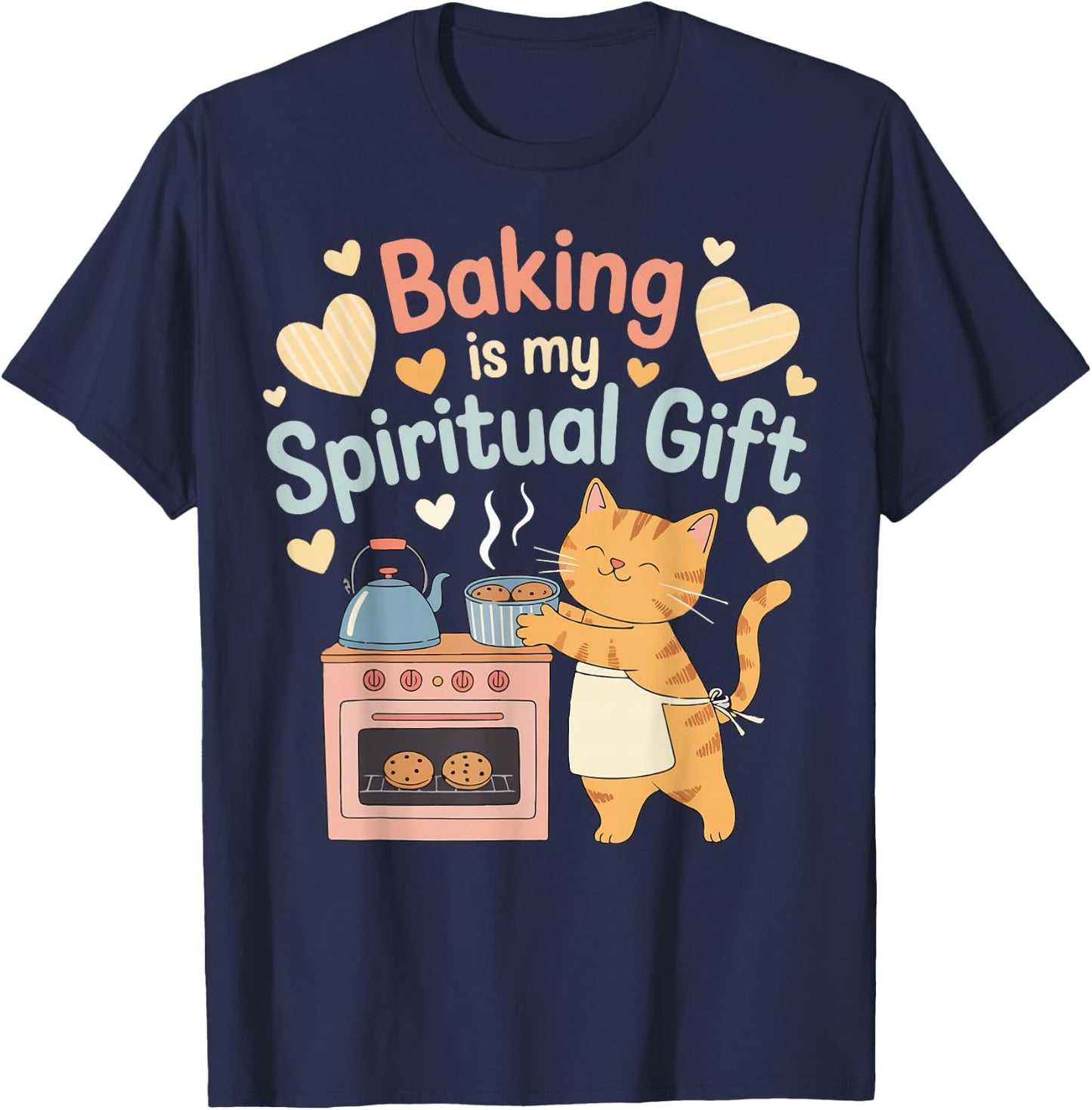 Baking Is My Spiritual Gift T-Shirt - T-Shirt | Navy