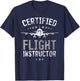 CFI Aviation Flying Certified Flight Instructor T-Shirt - T-Shirt | Navy