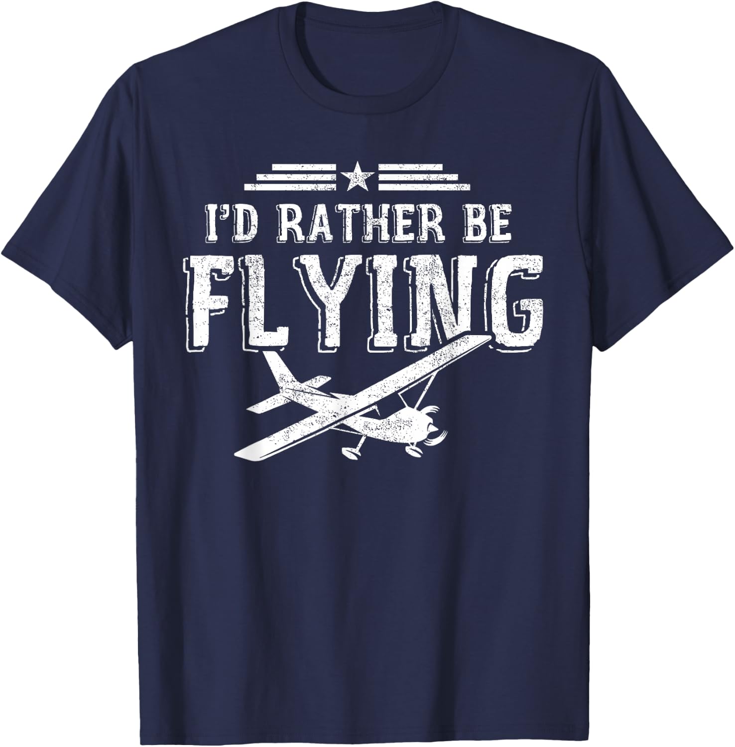 I'D Rather Be Flying Pilots Aeroplane Pilot Gift T-Shirt - T-Shirt | Navy