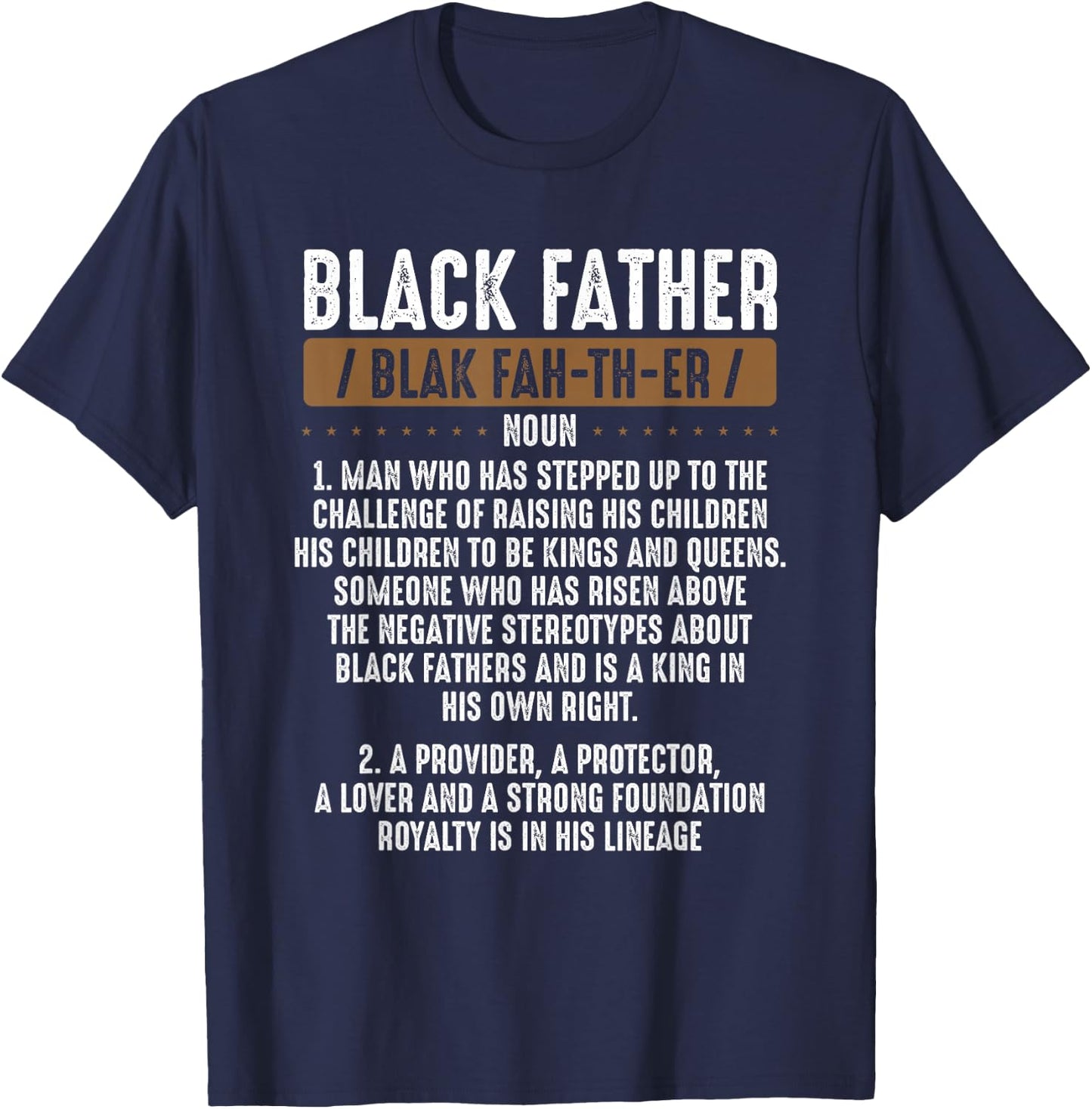 Black Father Definition Proud African American Black Family T-Shirt - T-Shirt | Navy
