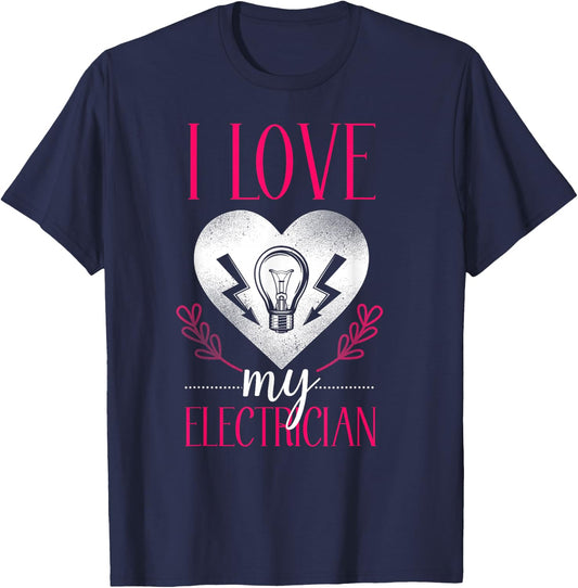 I Love My Electrician Heart Wife Girlfriend T-Shirt - T-Shirt | Navy