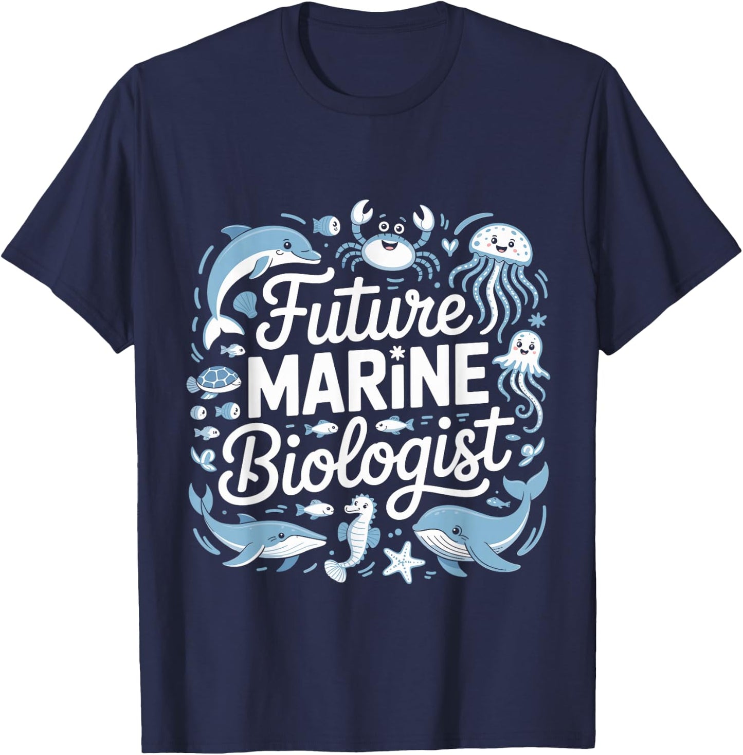 Future Marine Biologist Ocean Funny Marine Biology T-Shirt - T-Shirt | Navy