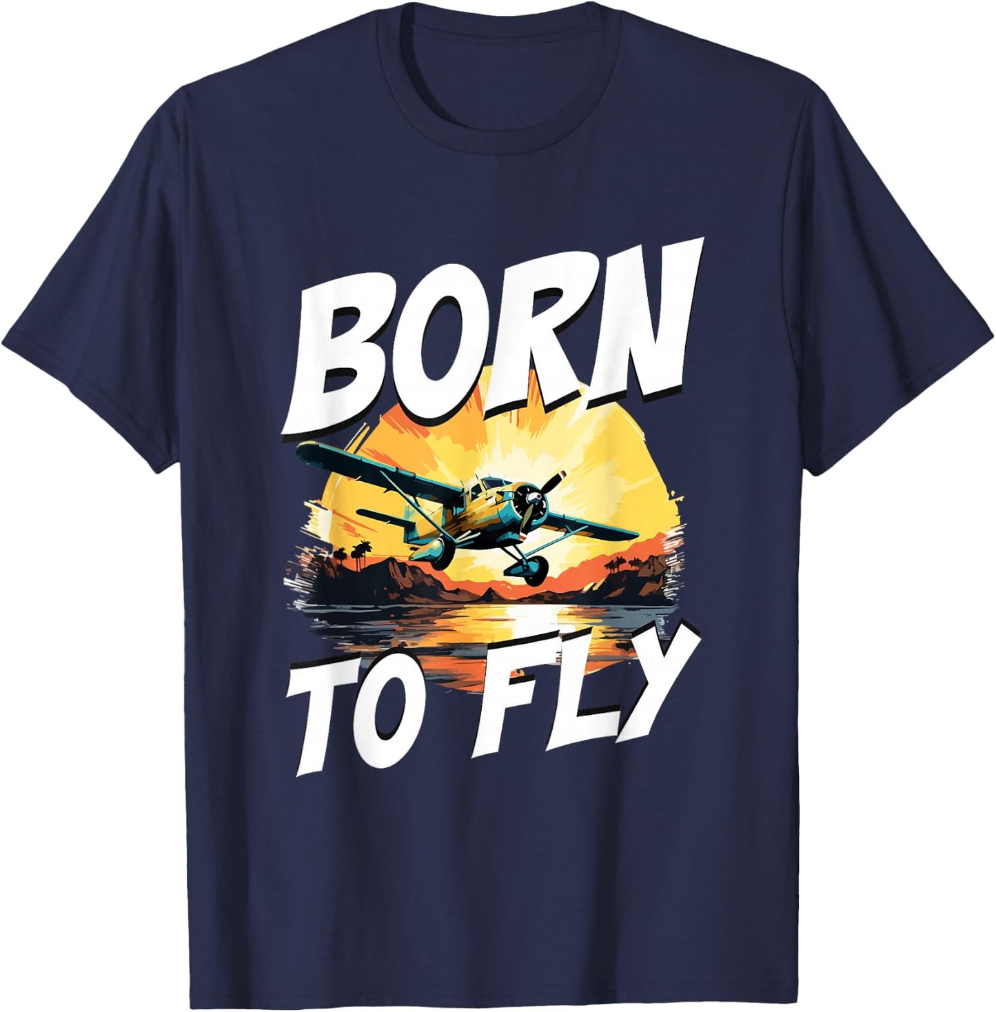 Airplane Aircraft Pilot - Born To Fly T-Shirt - T-Shirt | Navy