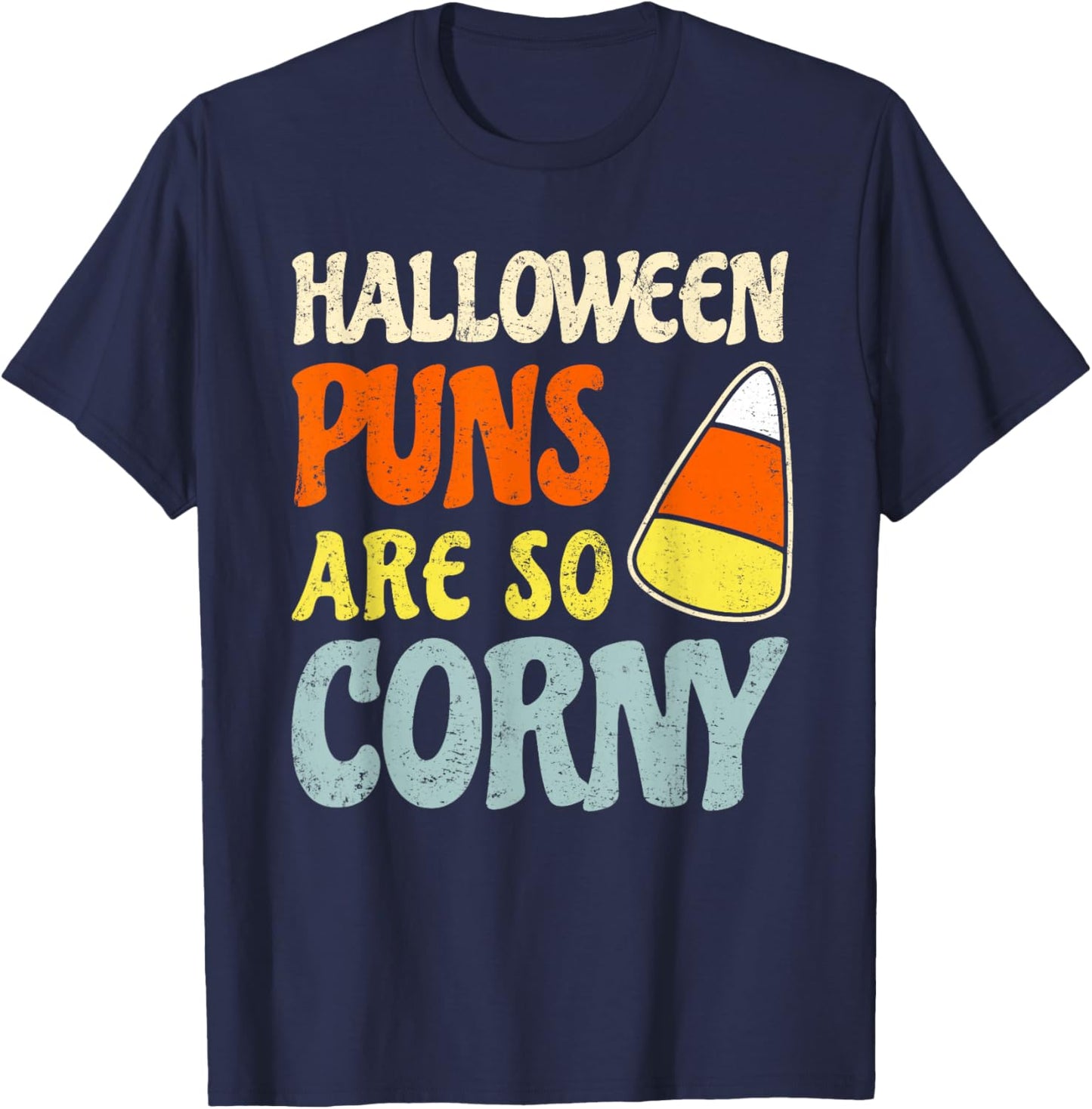 Halloween Puns Are So Corny Lazy Candy Corn Costume T-Shirt - T-Shirt | Navy