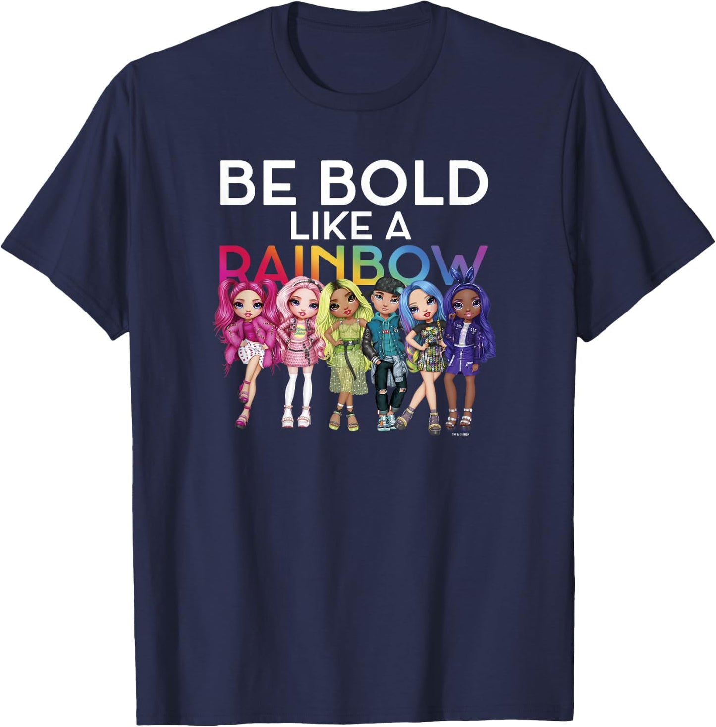 Rainbow High Be Bold Like A Rainbow Group Poster Small T-Shirt - T-Shirt | Navy