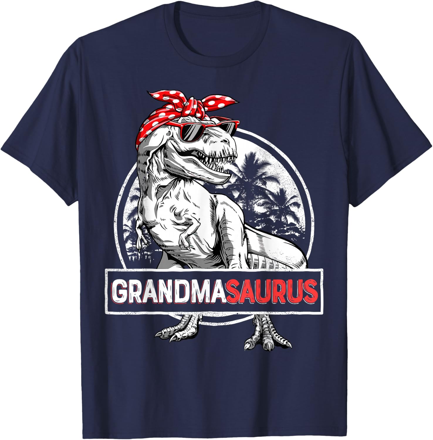 Grandmasaurus T rex Dinosaur Grandma Saurus Mother's Family T-Shirt - T-Shirt | Navy