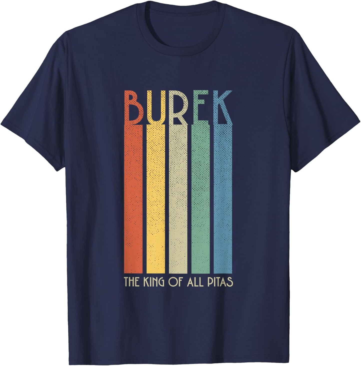 The King Of All Pitas - Balkan Burek T-Shirt - T-Shirt | Navy