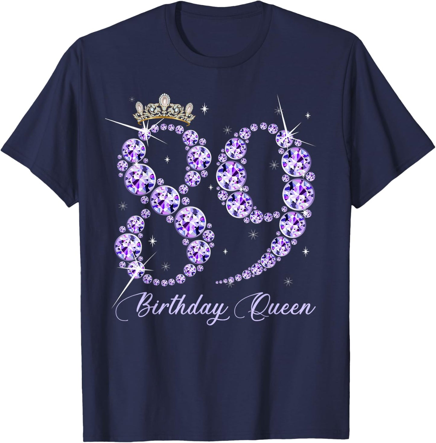 89 Year Old Its My 89th Birthday Queen Diamond Heels Crown T-Shirt - T-Shirt | Navy