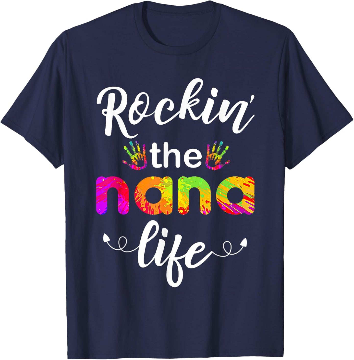 Rockin The Nana Life T-Shirt - T-Shirt | Navy