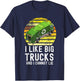 I Like Big Trucks and I Cannot Lie Trash Truck Kids Toddler T-Shirt - T-Shirt | Navy