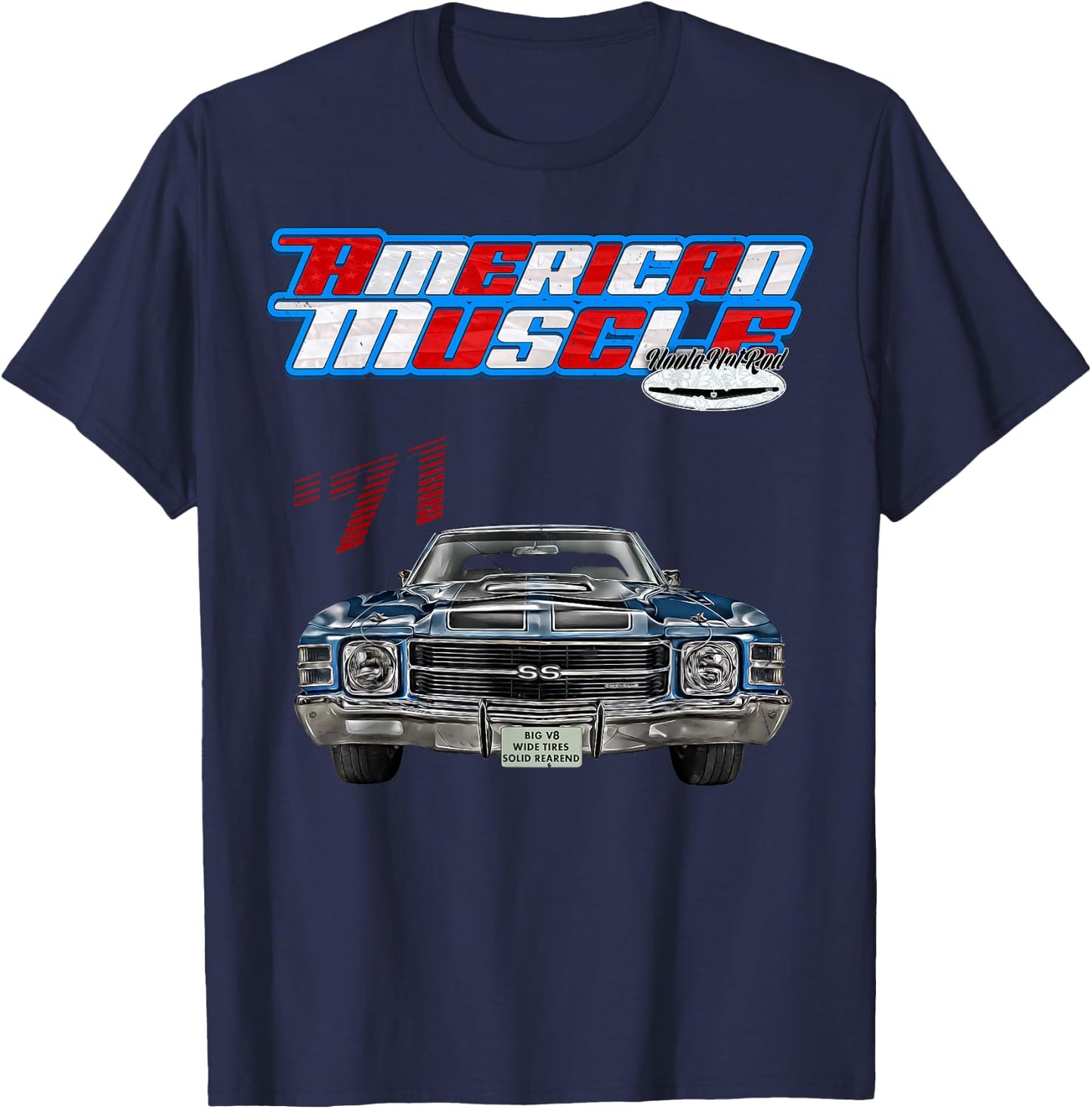 1971 Chevelle,Muscle Car,SS454,SS427,SS396,Hotrod,drag race T-Shirt - T-Shirt | Navy