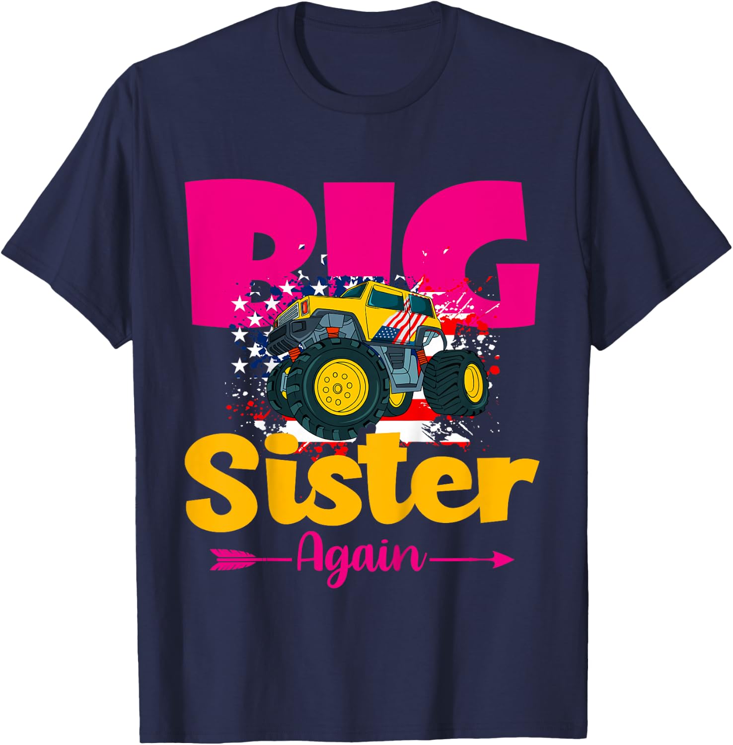 Kids Promoted To Big Sister Again Monster Truck Baby Announcement T-Shirt - T-Shirt | Navy