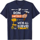 If Ron can't fix it we're all screwed T-Shirt - T-Shirt | Navy