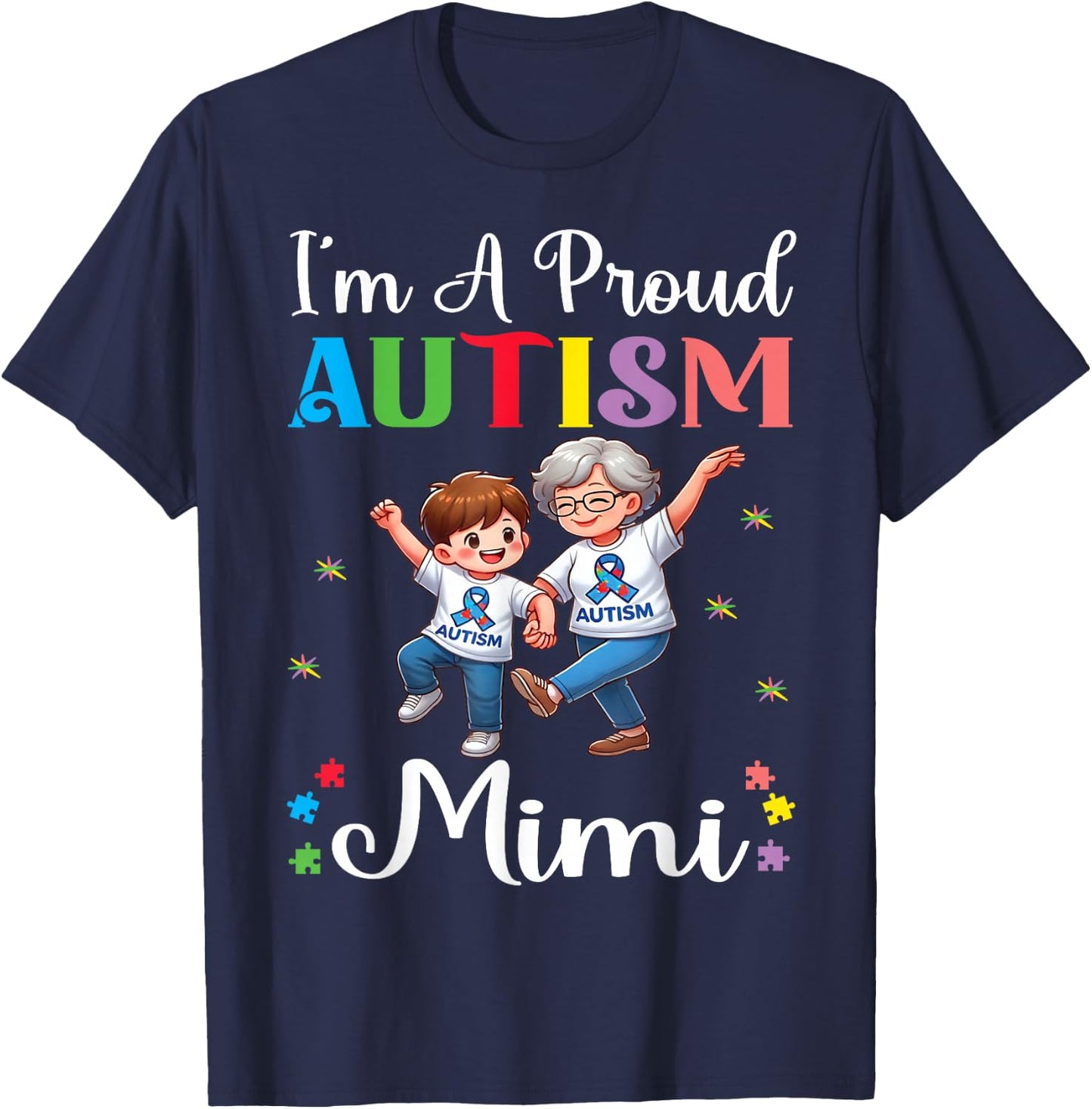 Together I'm A Proud Autism Mimi Accept Love Support Proud T-Shirt - T-Shirt | Navy