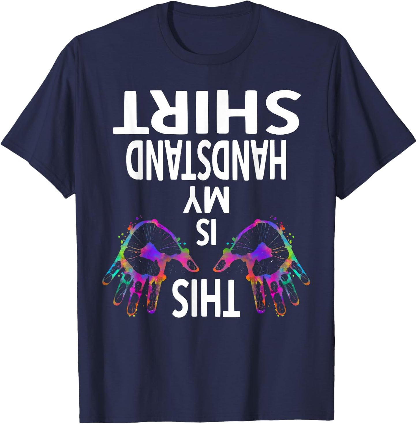 This Is My Handstand Shirt Gymnastics Gymnastics Training T-Shirt - T-Shirt | Navy