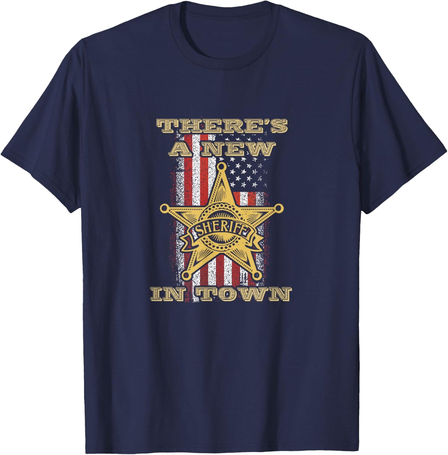 There's a New Deputy Sheriff in Town Stars T-Shirt - T-Shirt | Navy