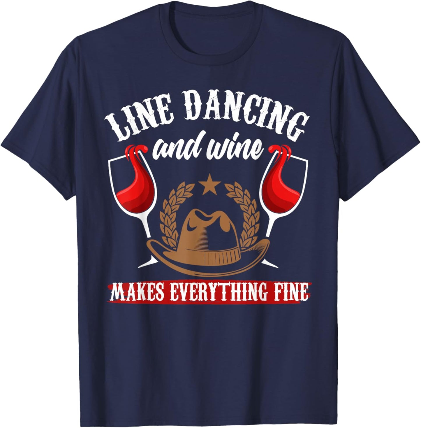 Line Dance Wine Shirt Funny Wine Country Line Dancing T-Shirt - T-Shirt | Navy