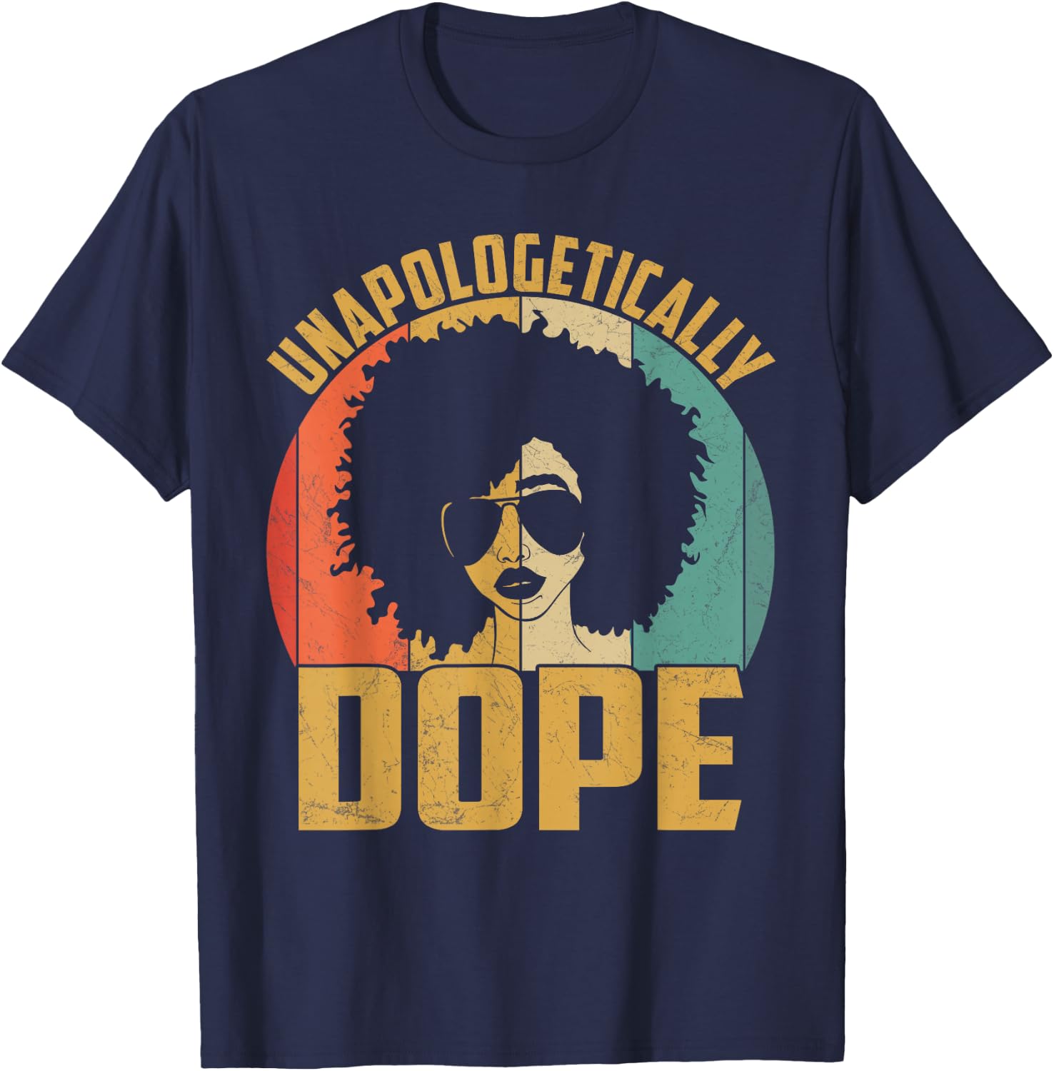 Unapologetically Dope Black Pride Melanin African American Short Sleeve T-Shirt - T-Shirt | Navy